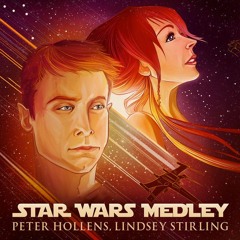 Star Wars Medley - Lindsey Stirling ft Peter Hollens