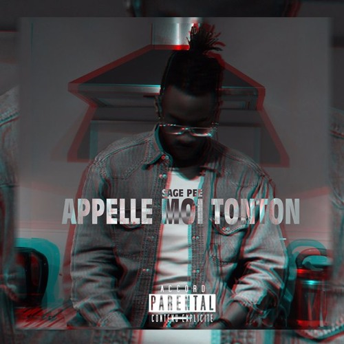 Sage P€€ - Appelle-moi TONTON