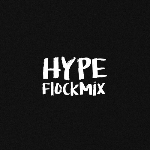 Hype - Flockmix