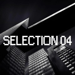 SELECTION | 04