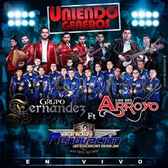 Grupo Fernandez, Los Del Arroyo & Banda Renovacion El Malo De Culiacan (EpicenterGM)
