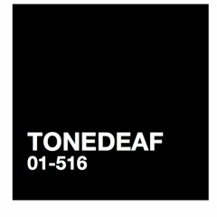 TONEDEAF - EP 003 : CONTROL