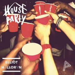 House Party Vol. 1 - "Welcome To My House Party"