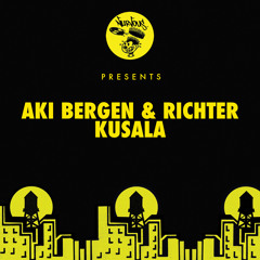Aki Bergen & Richter - Kusala
