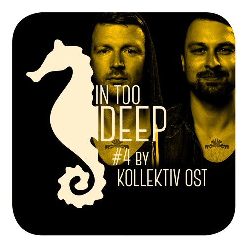 IN TOO DEEP #4 by Kollektiv Ost  [3000°]