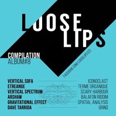 Dave Tarrida - Grind (Loose Lips Compilation Album #8)