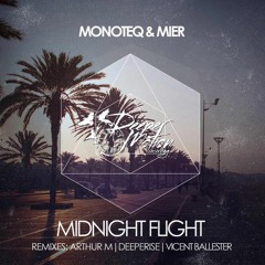 Monoteq & Mier - Midnight Flight (Vicent Ballester Remix) [Deeper Motion Recordings] OUT NOW