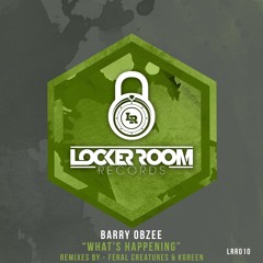 Barry Obzee - What's Happening (Original Mix) **OUT NOW**