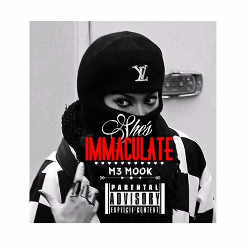 M3-Mook - She's Immaculate