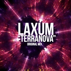 Laxum - Terranova [FREE FLP] [ElectroMusic EXCLUSIVE]