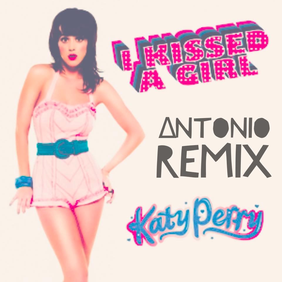 אראפקאפיע I Kissed A Girl - Katy Perry // Antonio Remix [Follow my new project @glaceomusic]