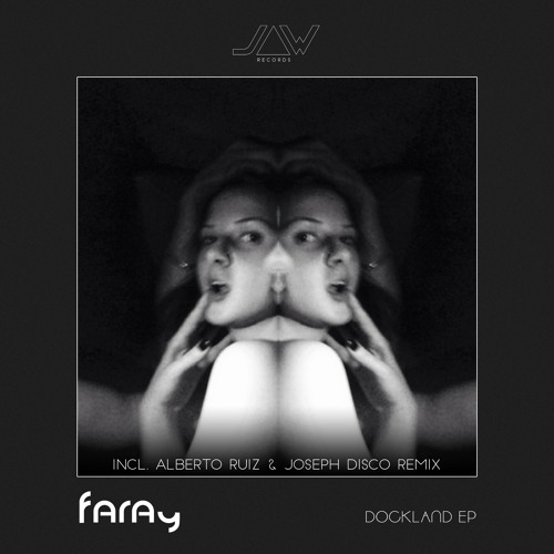 Faray - Dockland | Joseph Disco Remix | Jannowitz Records