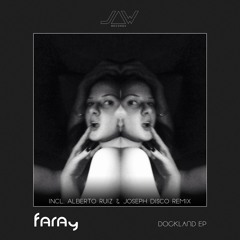 Faray - Dockland Ep | Jannowitz Records