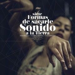 7 formas de sacarle sonido a la tierra