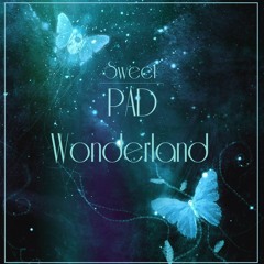 Sweet PAD - Wonderland (single 2016)
