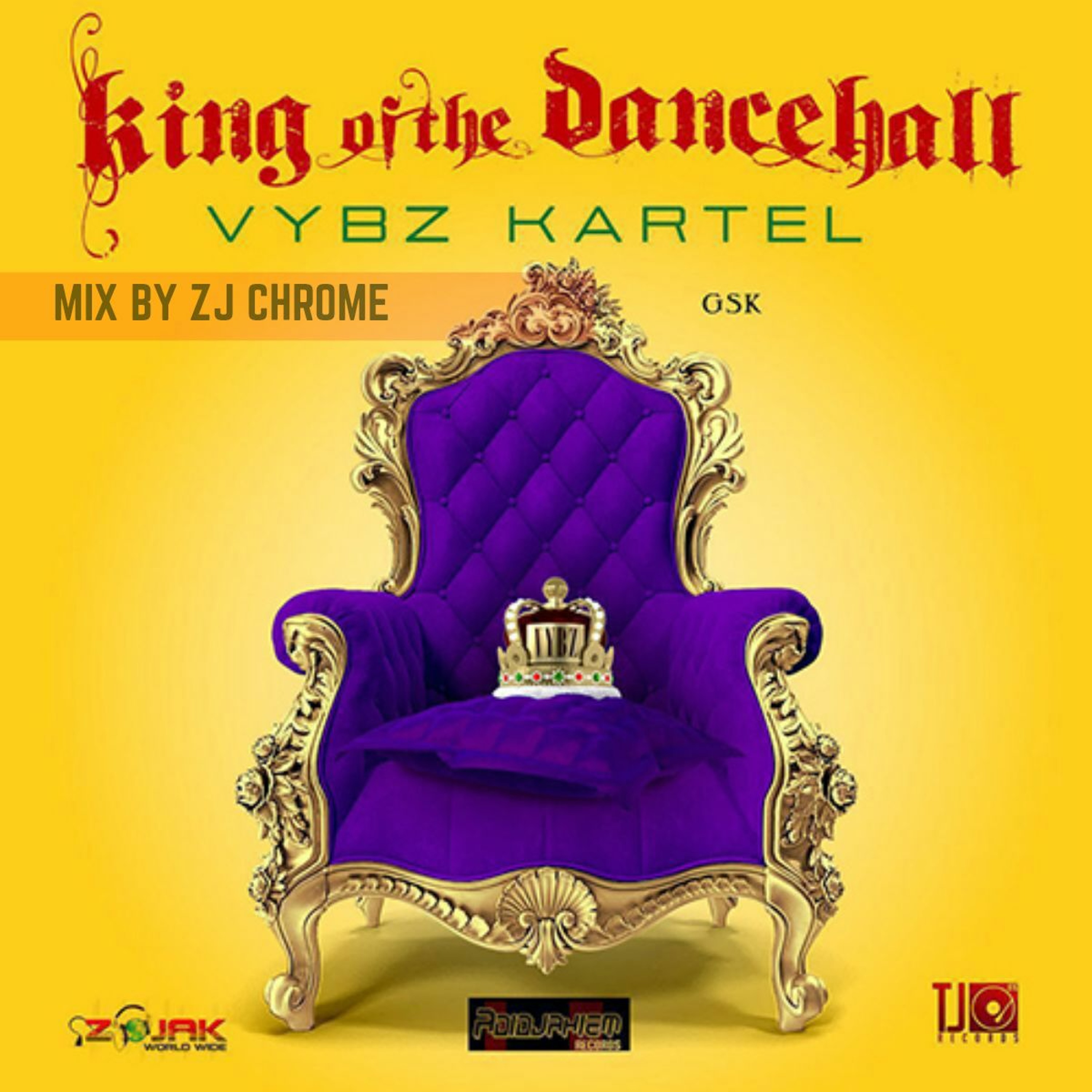 Vybz Kartel & ZJ Chrome - King Of The Dancehall(Official Mix)