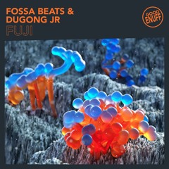Fossa Beats & Dugong Jr - Fuji