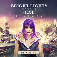 Bright Lights - Runaway (feat. 3LAU) [Dzeko & Torres Remix]