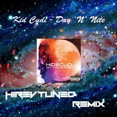Kid Cudi - Day 'N' Nite (HiRev Remix)
