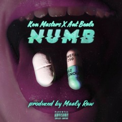 Numb Ft. Ant Beale (prod. by Maaly Raw)