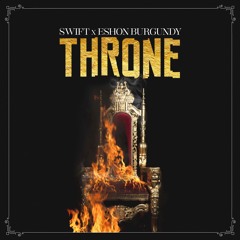 Throne ft. Eshon Burgundy