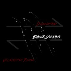 Dylnmatrix - Inner Demons (Equilibria Remix)