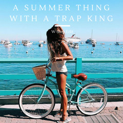 A Summer Thing With A Trap King (Afrojack, Mike Taylor, & Pitbull X Two Friends & INSTRUM)