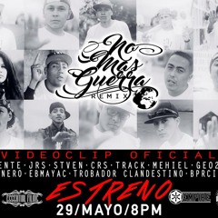 NO MAS GUERRA REMIX