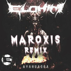 Elohim - Ayahuasca (Maroxis Remix)