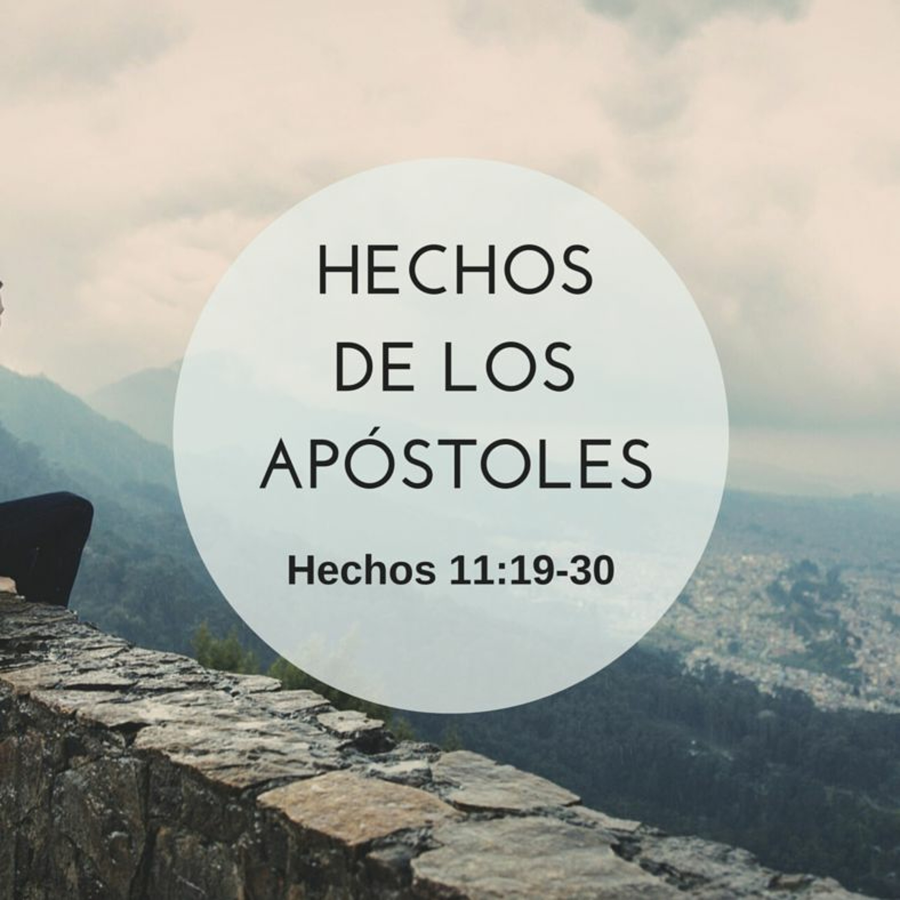 24-05-2016 - Estudio: Hechos de los Apóstoles, Hechos 11:19-30 episode artwork