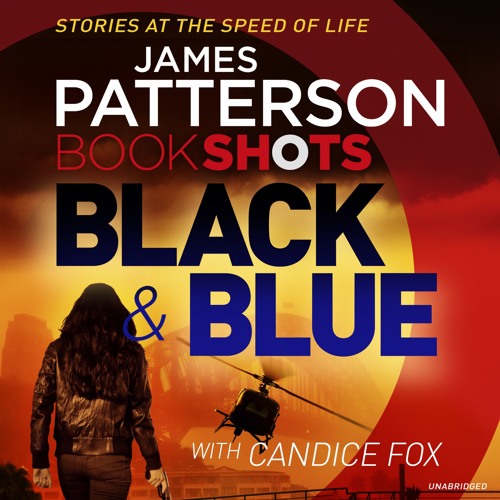 Black & Blue by James Patterson (audiobook extract) read by Federay Holmes