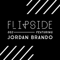 Flipside 002 - Jordan Brando