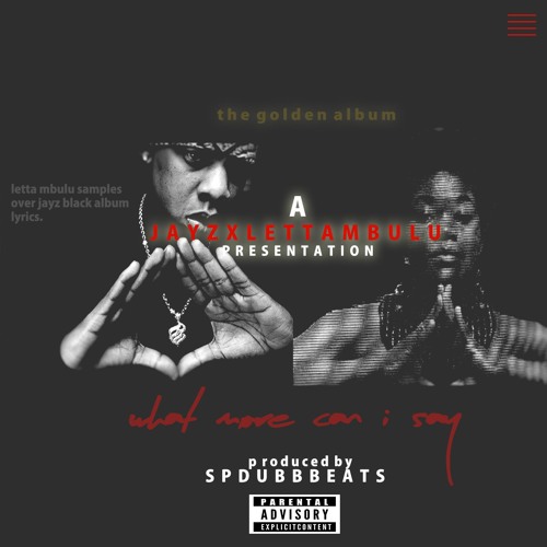 Spdubbbeats - Jayz X  Letta Mbulu Presentation (What more can I say)