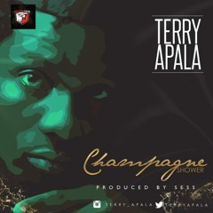 Terry Apala - Champagne Shower (Prod. Sess)