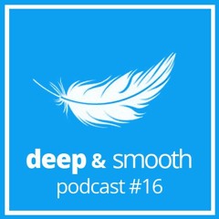 pau cozariuc - deep & smooth #16