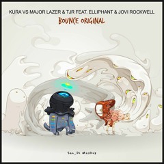 KURA, Major Lazer, TJR - Bounce Original (San_Di Edit) *Ripped from JuicyLand #152