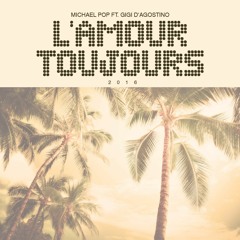 L'Amour Toujours (Extended Mix) ft. Vocals by Gigi D'Agostino