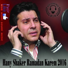 Hany Shaker Ramadan Karem 2016 هاني شاكر رمضان كريم  يا حلب