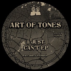 Art Of Tones - Dirty Stories (12'' - LT070, Side B) 2015