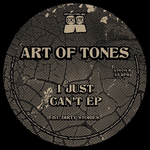 Art Of Tones - Dirty Stories (12'' - LT070, Side B) 2015