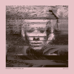 Phon.o - Fractions