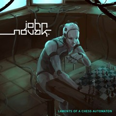 Laments of a Chess Automaton - Album Teaser