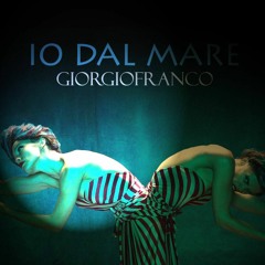 IO DAL MARE (cover Claudio Baglioni) YOGA 2016