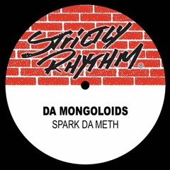 Da Mongoloids - Spark Da Meth  (Affani Bootleg) FREE DOWNLOAD