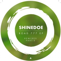 Shinedoe - Road 222 (2000 And One Remix)