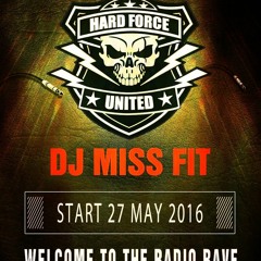DJ MISS FIT - HARD FORCE UNITED SPRING SESSION 2016 27TH MAY.VINYL MIX. FREEDOWNLOAD