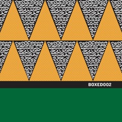 BOXED002 (OUT NOW)
