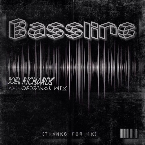 Joel Richards - Bassline (Original Mix)