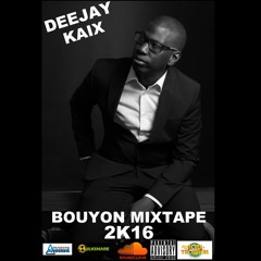 DJ KAIX THE BOUYON MIX 2016