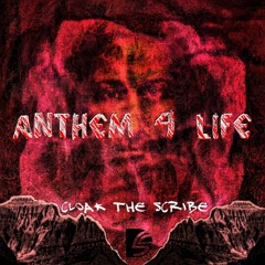 Anthem 4 Life (Prod. by Epik the Dawn)